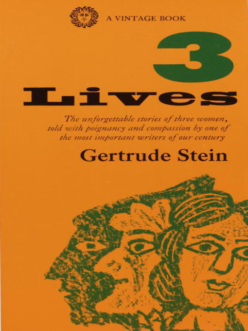 Title details for 3 Lives by Gertrude Stein - Wait list